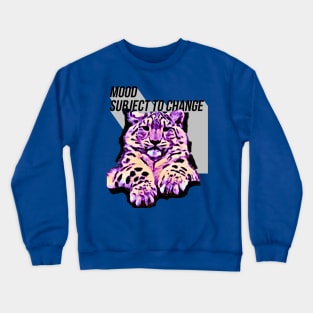 MOOD subject to change (snow leopard cub) Crewneck Sweatshirt